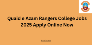 Quaid E Azam Rangers College Jobs 2025