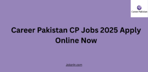 Career Pakistan CP Jobs 2025