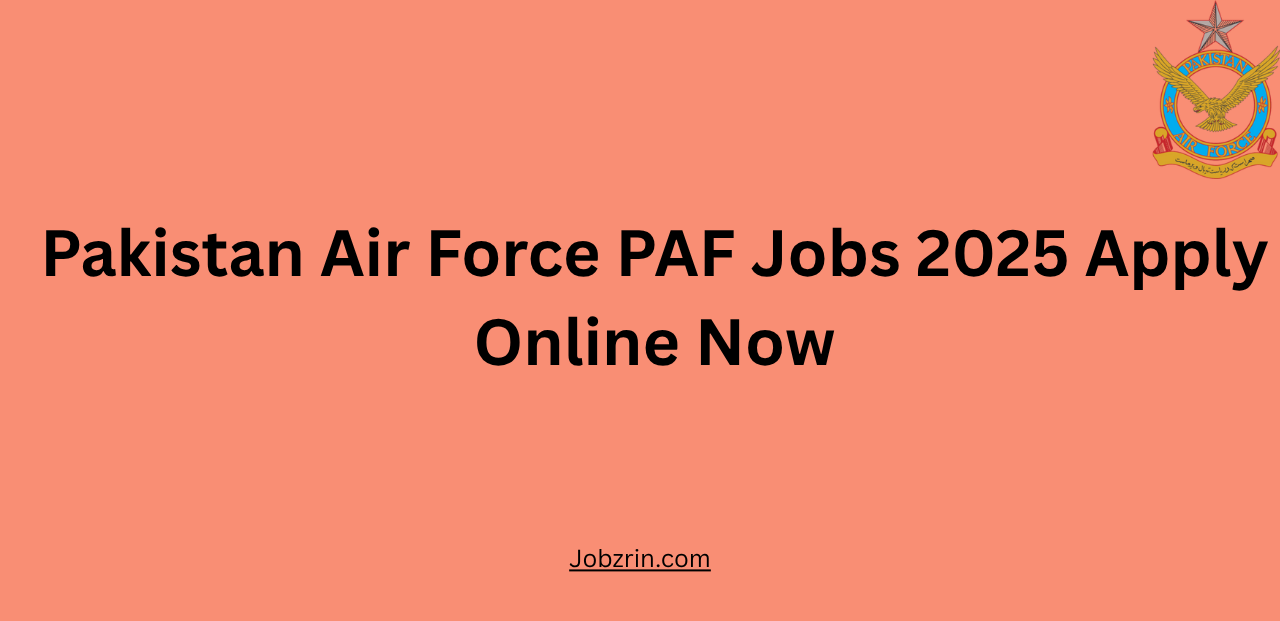 Pakistan Air Force PAF Jobs
