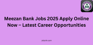 Meezan Bank Jobs 2025
